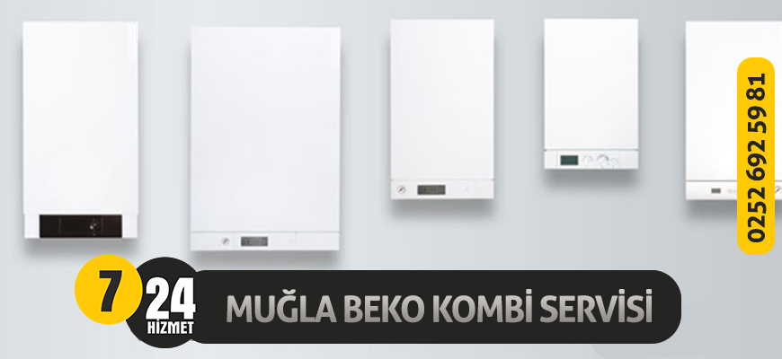 Muğla Beko Kombi Servisi